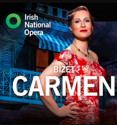 Carmen, Irish National Opera, 07 - March 12 2022, Dublin, Ireland ...