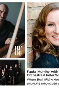 Paula Murrihy with Irish Baroque Orchestra & Peter Whelan Concert – Where Shall I Fly? A Handel Celebration