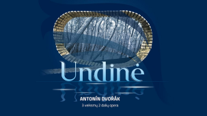 Antonín Dvořák opera UNDINĖ