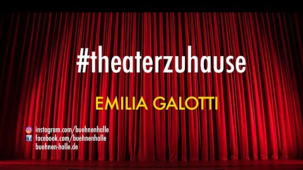 #theaterzuhause | Emilia Galotti in der Badewanne | Bühnen Halle