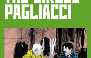 The Circus - Pagliacci: Pagliacci