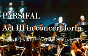Parsifal Act III in concert form: Parsifal Wagner,Richard