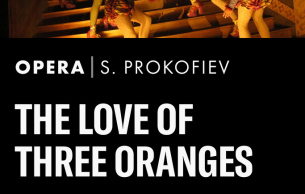 L'Amour Des Trois Oranges: Lyubov k tryom apelsinam Prokofiev,S