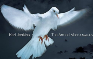 Karl Jenkins: The Armed Man - A Mass For Peace: The Armed Man