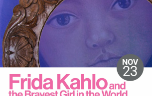 Frida Kahlo and the Bravest Girl in the World Illick