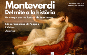 Monteverdi, del mite a la història. Un viatge per les òperes de Monteverdi: L'incoronazione di Poppea (reduction) Monteverdi (+2 More)