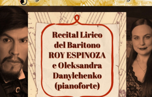 Recital Lirico del Baritono Roy Espinoza e Oleksandra Danylchenko (pianoforte)