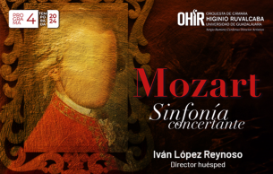 OHIR Programa 4: Mozart, Sinfonía Concertante: Poema de Neruda Galindo, B. (+2 More)