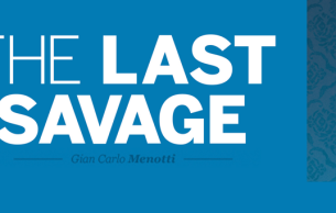 The Last Savage Menotti