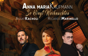 Anna Maria Kaufmann Mit Ricardo Marinello Und Assaf Kacholi »so Klingt Weihnachten«: Concert Various