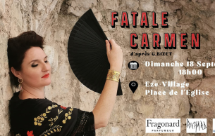 FATALE CARMEN – OPÉRA: Carmen Bizet