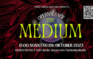 Opernséance - The Medium: The Medium Menotti