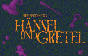 Hänsel und Gretel: Hänsel und Gretel Humperdinck