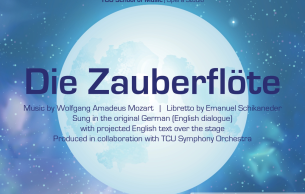 TCU Opera's Die Zauberflöte by Wolfgang A. Mozart