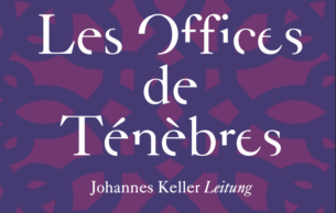 Les Offices de Ténèbres – Tag 2: Leçons de Ténèbres SdB.57 à SdB.65 Sébastien de Brossard