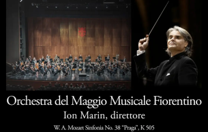 Orchestra del Maggio Musicale Fiorentino diretta dal Maestro Ion Marin: Symphony No. 38 in D Major, K 504 ("Prague") Mozart (+1 More)