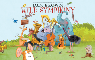 Dan Brown's Wild Symphony: Wild Symphony Brown, Dan