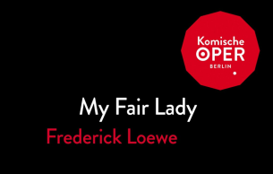 My Fair Lady Loewe