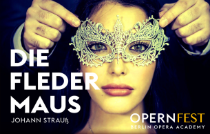 Berlin Opera Academy: Die Fledermaus Strauss II,J