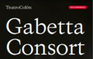 Cappella Gabetta Consort: Concert Various