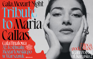 Gala Mozart Night – Tribute to Maria Callas Gala Finałowa 32. Festiwalu Mozartowskiego w Warszawie: Die Entführung aus dem Serail Mozart (+5 More)