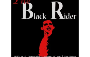 The Black Rider: The Casting Of The Magic Bullets: The Black Rider Waits