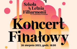 Koncert Finałowy Szkoły Letniej: Symphony in F major, K. Anh. 223/19a Mozart (+2 More)