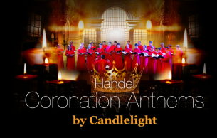 Handel Coronation Anthems by Candlelight: Zadok the Priest Händel