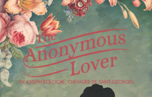 The Anonymous Lover: L'Amant anonyme Bologne