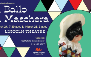Opera Project Columbus: Un ballo in maschera