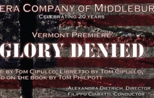 Opera Company of Middlebury - Glory Denied - Cipullo