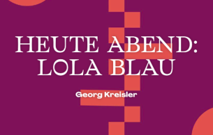 Heute Abend: Lola Blau Kreisler,G