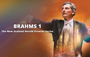 The New Zealand Herald Premier Series: Brahms 1: Symphony No. 1 in C Minor, op. 68 Brahms