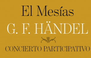 “El Mesías” De G. F. Händel. Concierto Participativo: Messiah Händel