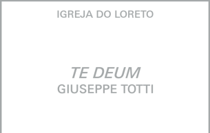 Te Deum / Giuseppe Totti: Concert Various