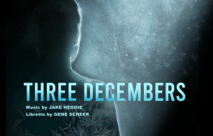 Three Decembers Heggie