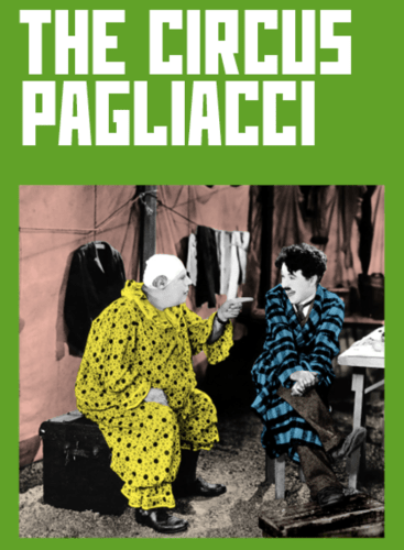The Circus - Pagliacci: Pagliacci