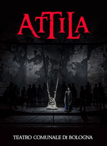 Attila Verdi Teatro Comunale di Bologna 2016