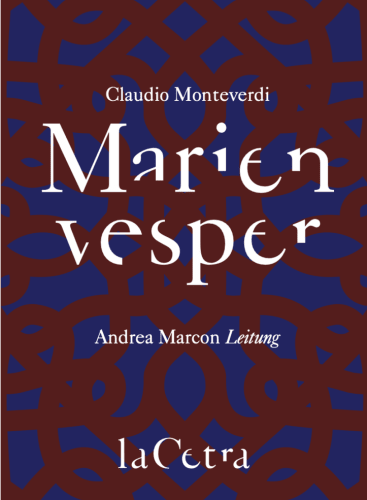 Marienvesper: Vespro della Beata Vergine Monteverdi