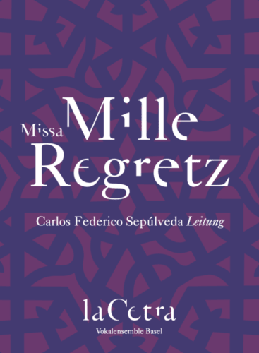 Missa «Mille regretz» / Les Leçon de Ténèbres – Tag 3: Missa «Mille regretz» Cristóbal de Morales (+1 More)