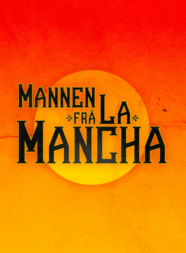 Man of La Mancha Leigh