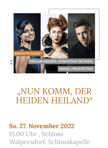 "Nun komm. der Heiden Heiland" – JUNGES PODIUM Kultur im Schloss Walpersdorf: Concert Various