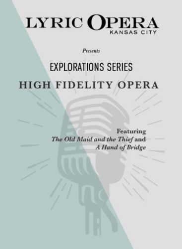 High fidelity opera: The Old Maid and the Thief Menotti (+1 More)