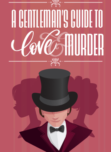 A Gentleman's Guide to Love and Murder Steven Lutvak: Poster