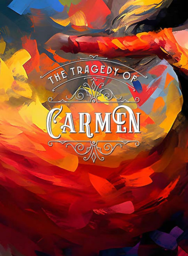 The Tragedy of Carmen: Carmen (adaptation) Bizet