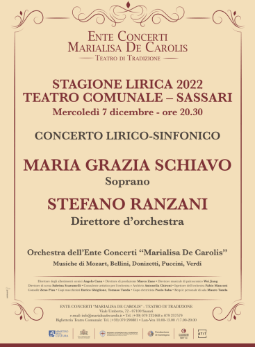 Concerto lirico-sinfonico con Maria Grazia Schiavo, soprano: Concert