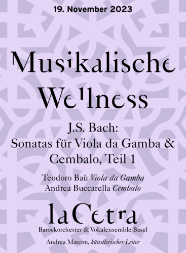 Musikalische Wellness mit Viola da Gamba und Cembalo: 3 Sonatas for Viola da Gamba and Harpsichord, BWV 1027-1029 Bach, J. S.