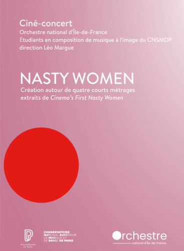Cinema’s First Nasty Women | Ciné-concert: Composition Various
