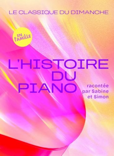 L'histoire du piano racontée par Sabine et Simon