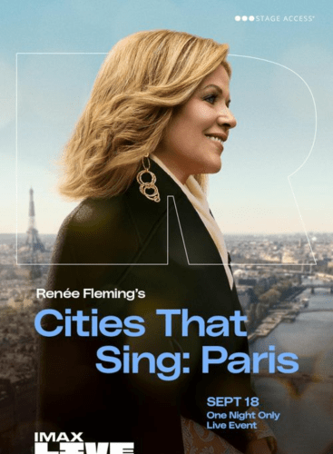 Renée Fleming’s Cities That Sing – Paris IMAX Live: Concert Various